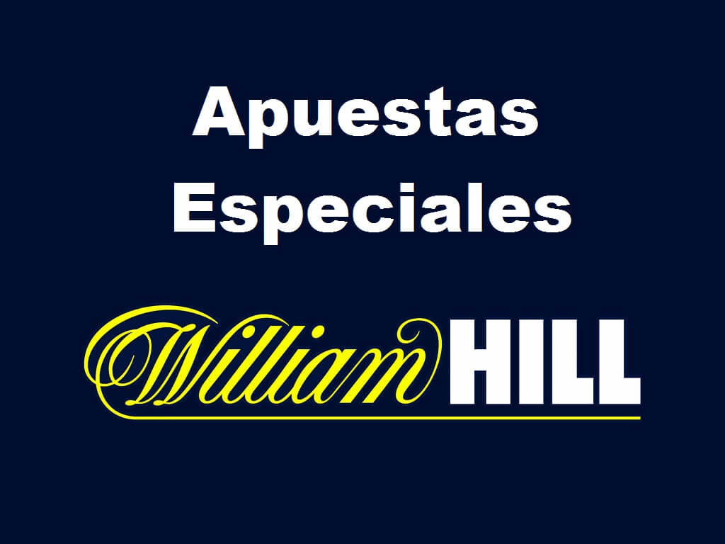 ¿Cómo hacer apuestas especiales en William Hill?