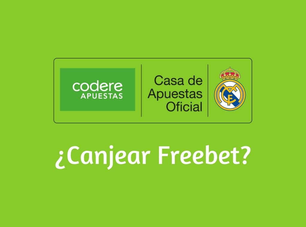 ¿Cómo canjear freebet Codere?